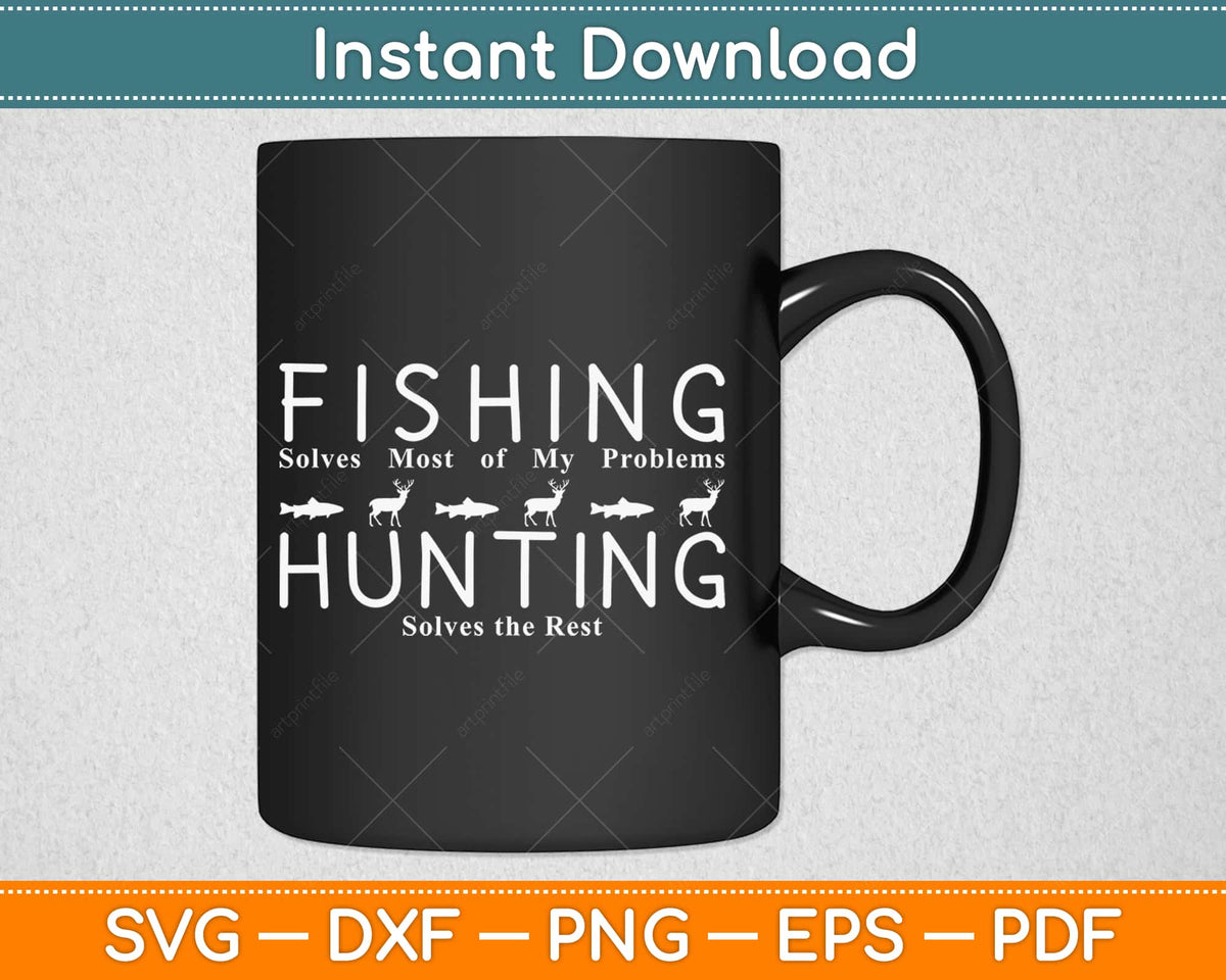 Funny Fishing And Hunting Gift Christmas Humor Hunter Cool Svg Design Cutting File