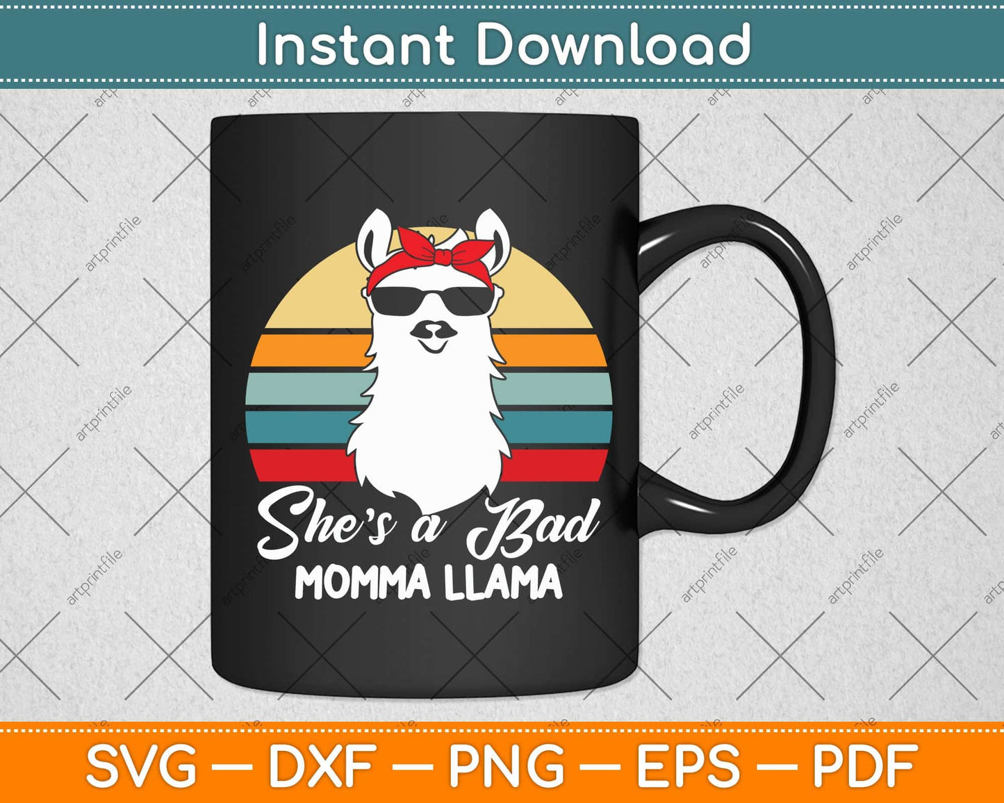 Funny Gift She's a Bad Momma Llama Svg Png Dxf Digital Cutting File