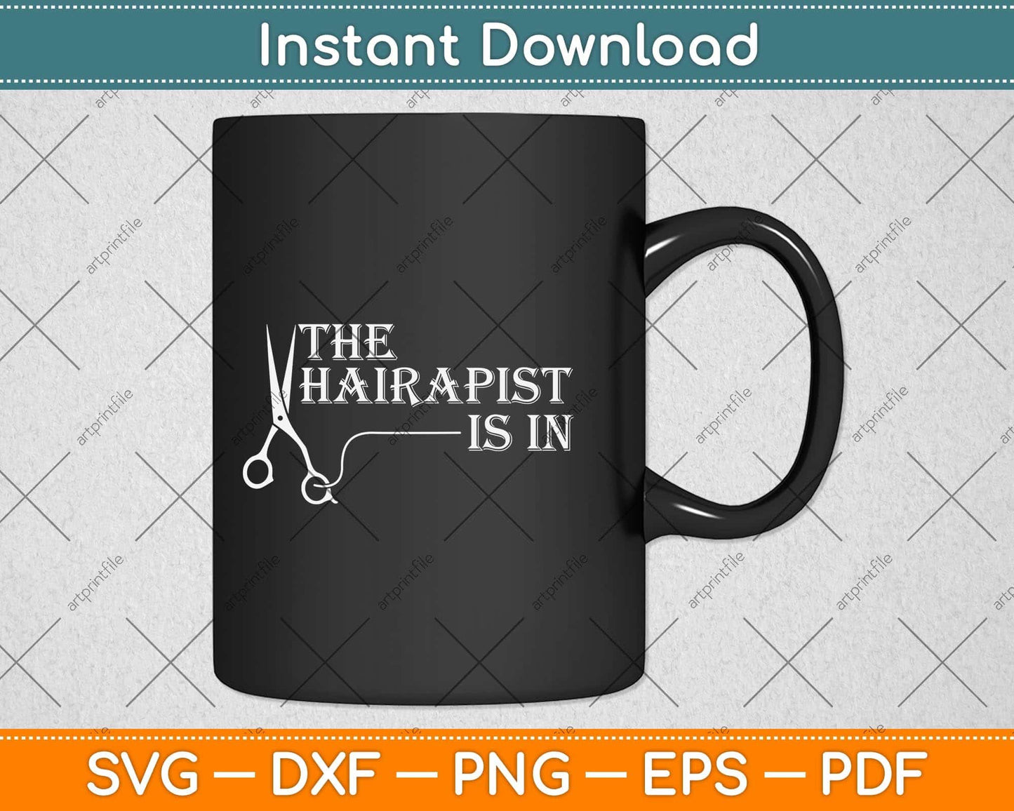 Funny Hairdresser The Hairapist -Hair Stylist Svg Png Dxf Digital Cutting File