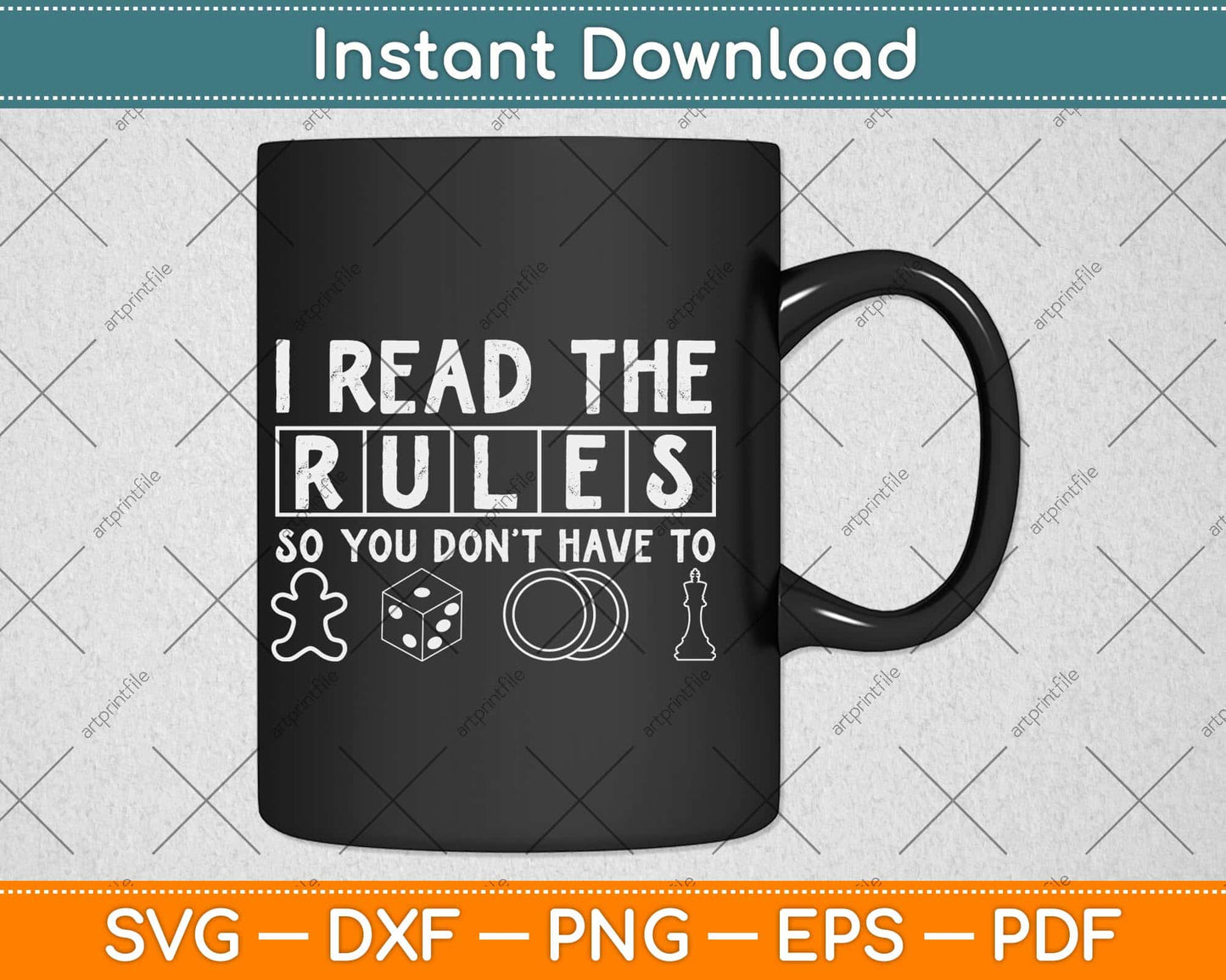 Funny I Read The Rules So You Don't Have to Board Game Svg Png Dxf File