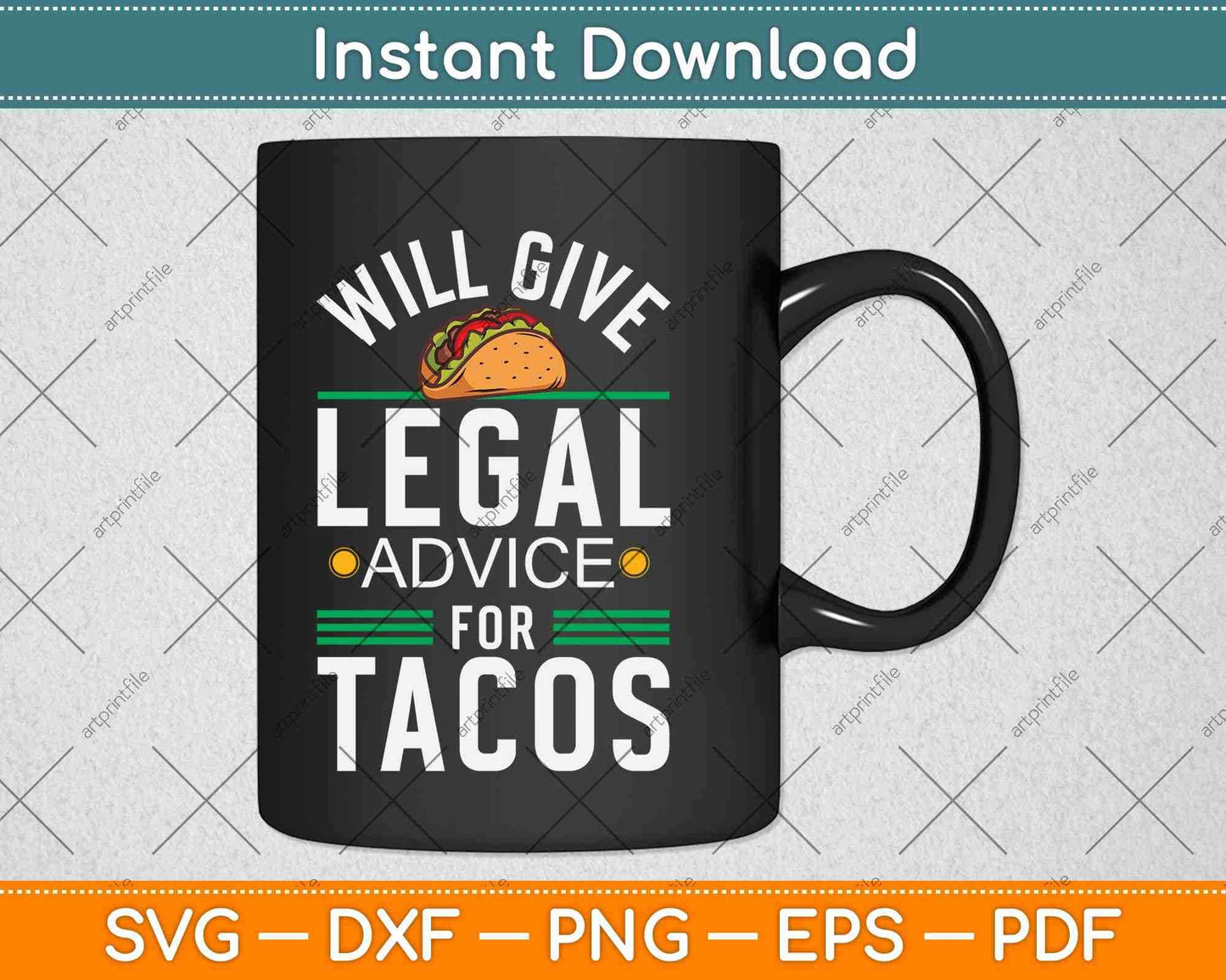 Funny Lawyer Will Give Legal Advice for Tacos Law Student Svg Png Dxf File