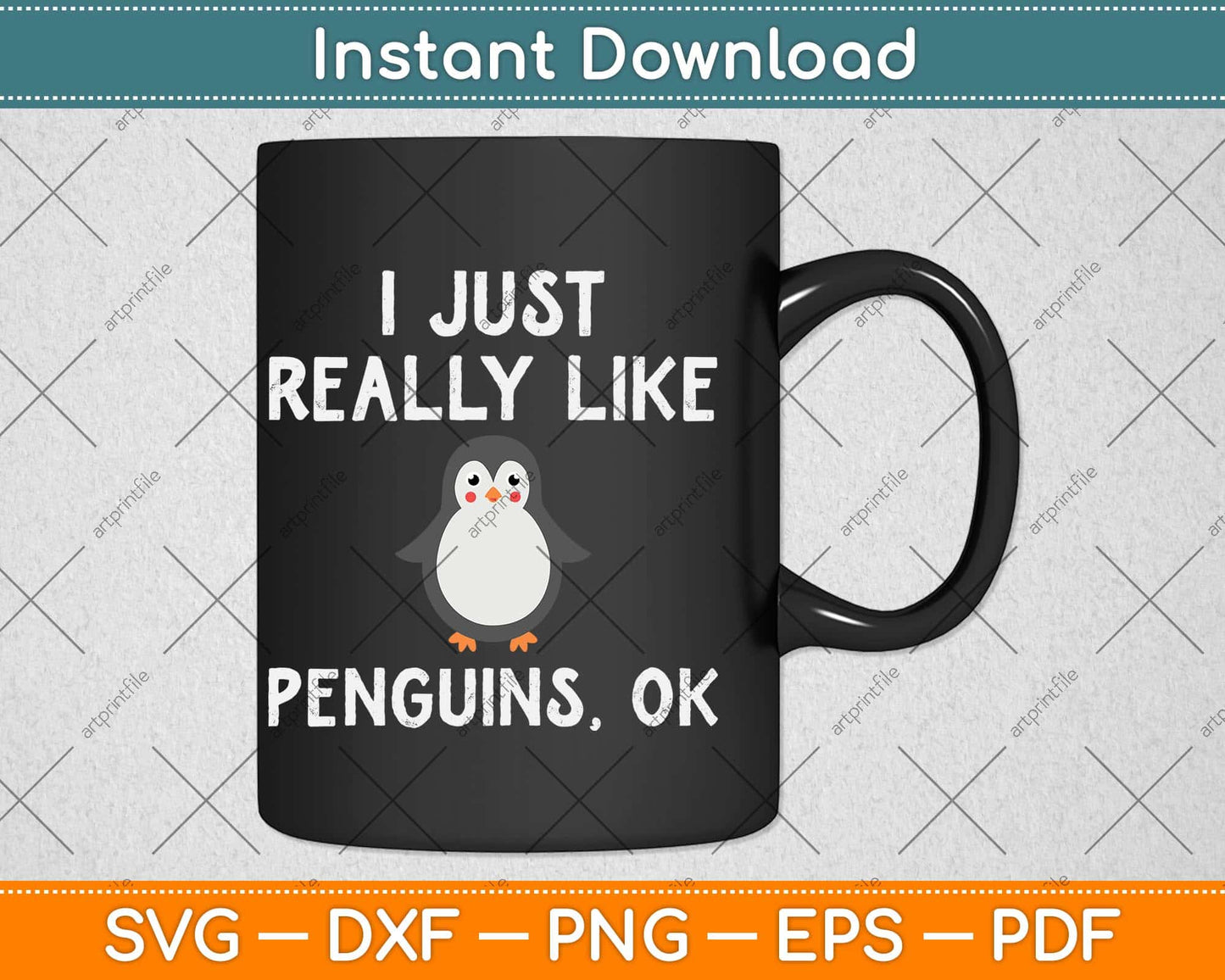 Funny Penguin Gift I Just Really Like Penguins OK Svg Png Dxf Digital Cutting File