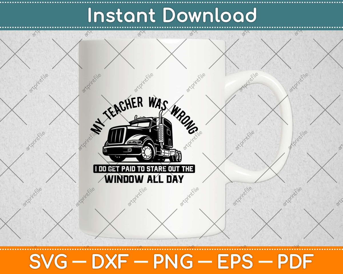 http://artprintfile.com/cdn/shop/products/funny-truck-driver-quote-gift-semi-big-rig-trucking-trailer-svg-png-cutting-file-300_1200x1200.jpg?v=1612067377