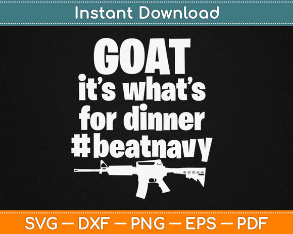 Goat It’s What’s For Dinner Beat Navy Svg Design Cricut Printable Cutting Files