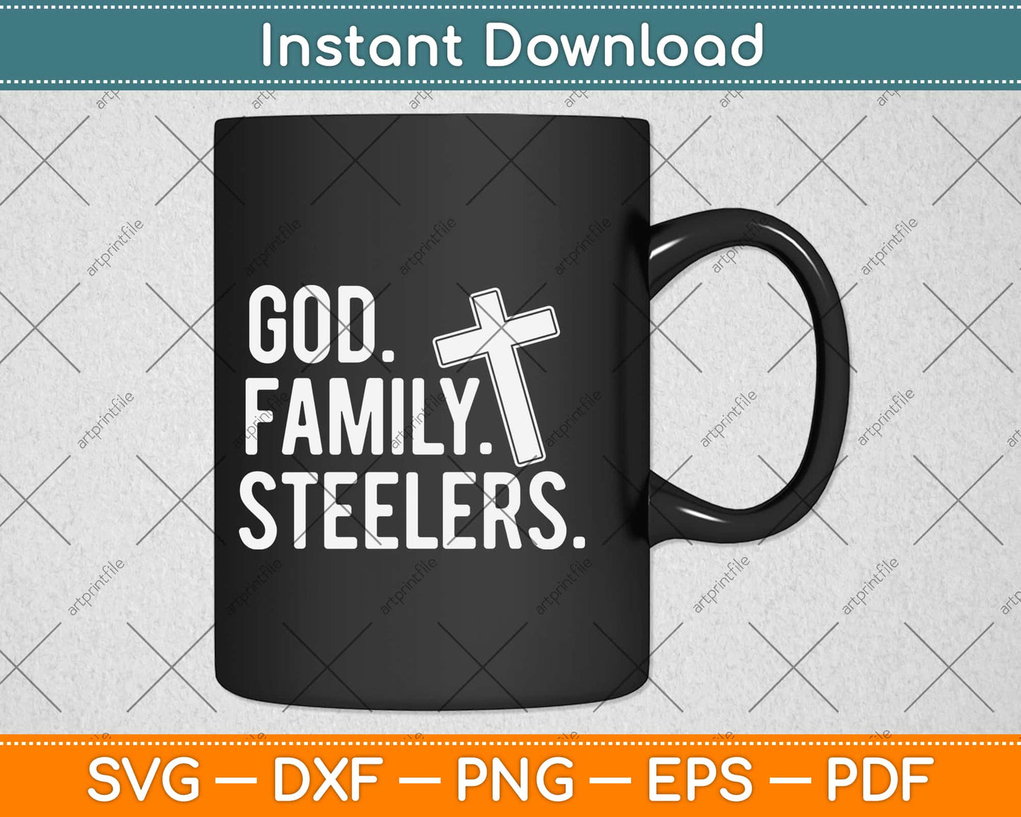 God Family Steelers Christian Father's Day Dad Svg Design
