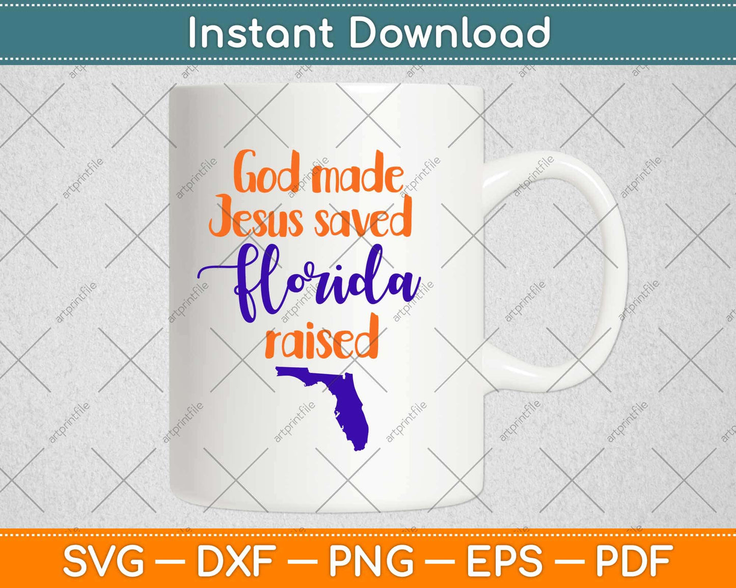 God Made Jesus Saved Florida Raised Svg Design Cricut Printable Cutting Files