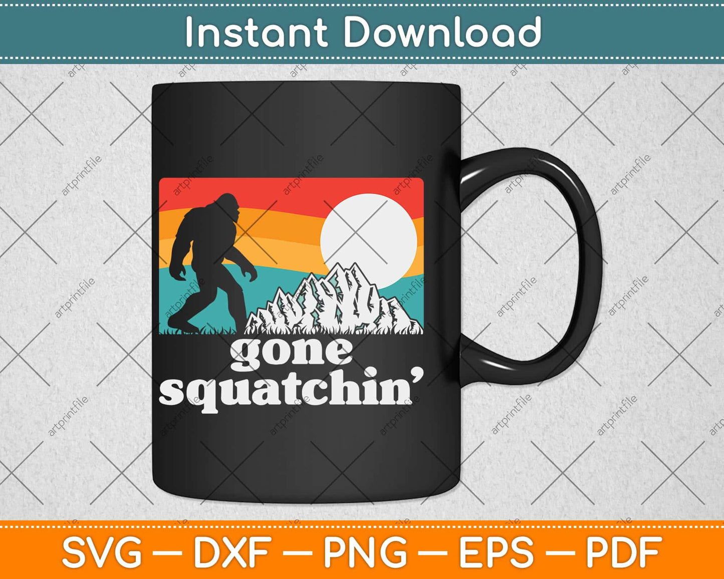 Gone Squatchin'! Funny Bigfoot Mountains Retro Svg Png Dxf Digital Cutting File