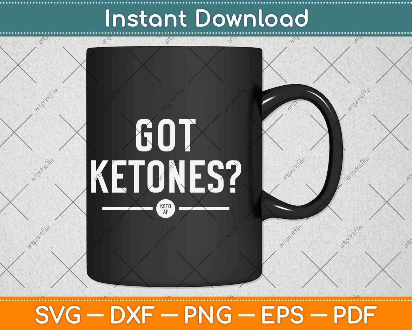 Got Ketones Af Funny Keto Diet Svg Design Cricut Printable Cutting Files