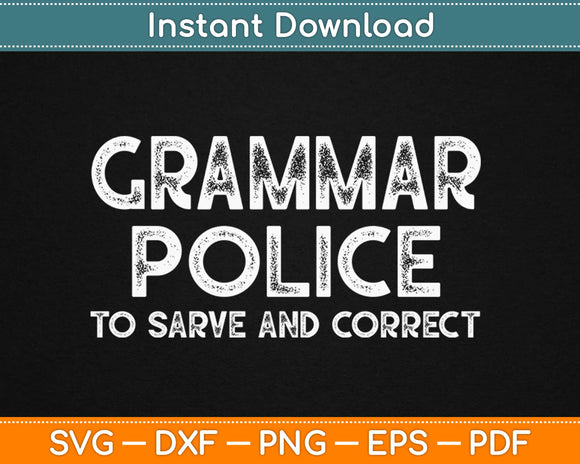 Grammar Police Svg Design Cricut Printable Cutting Files
