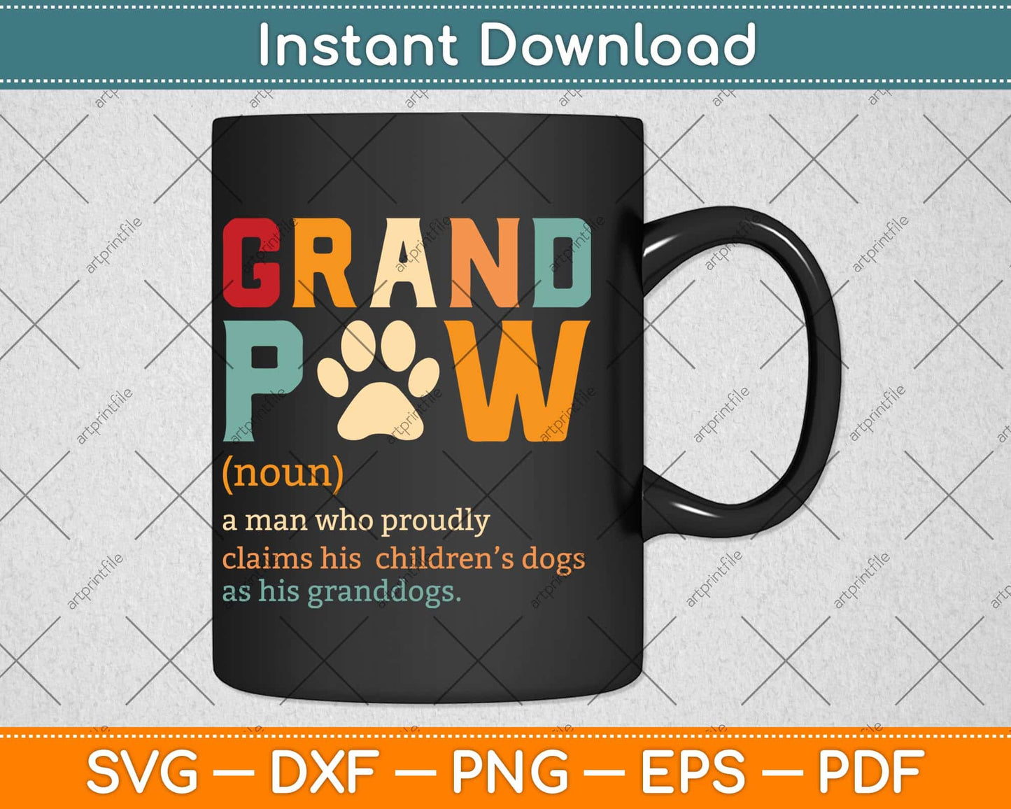 Grand Paw Grandpa Dog Dad Definition Pawpa Father's Day Svg Cutting File