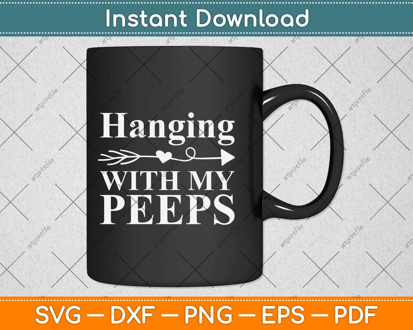 Hanging with My Peeps Svg Png Dxf Digital Cutting File