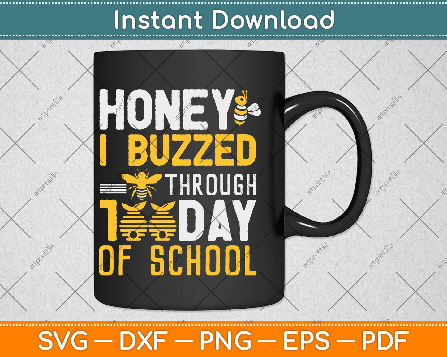 Honey I Buzzed Through 100 Day Of School Svg Design Cricut Printable Cutting File