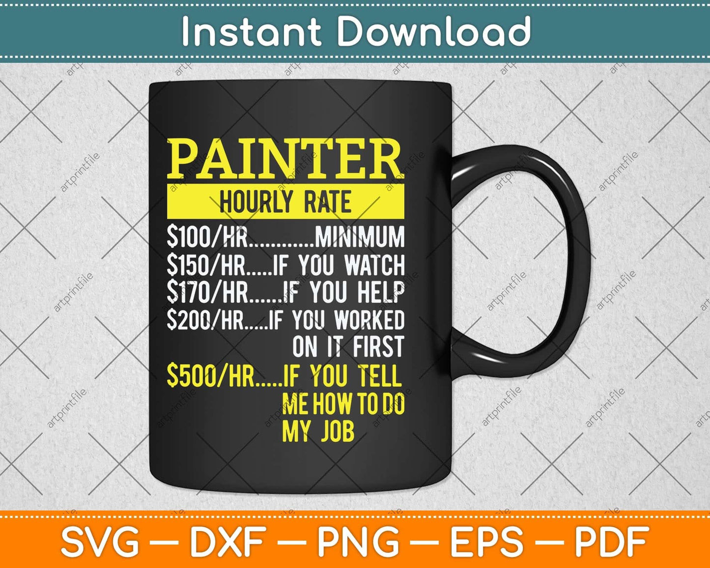 Hourly Rate Painters & Decorators Fathers Day Svg Png Dxf Digital Cutting File