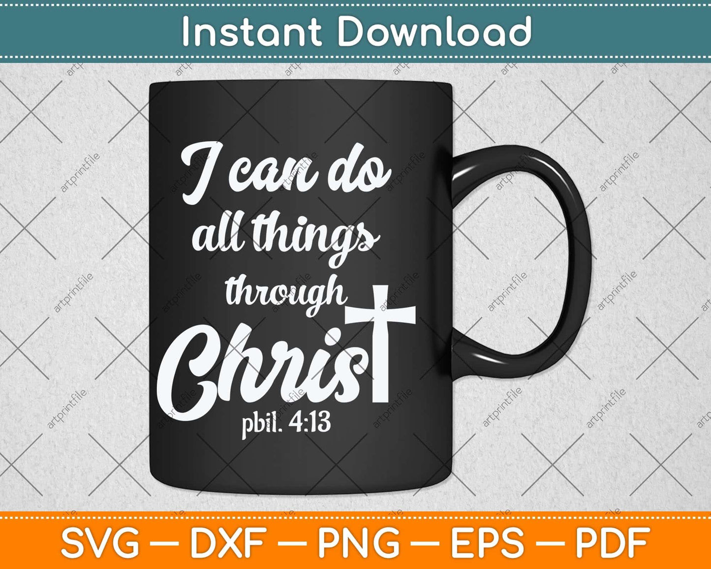 I Can Do All Things Through Christ Christian Svg Png Dxf Digital Cutting File