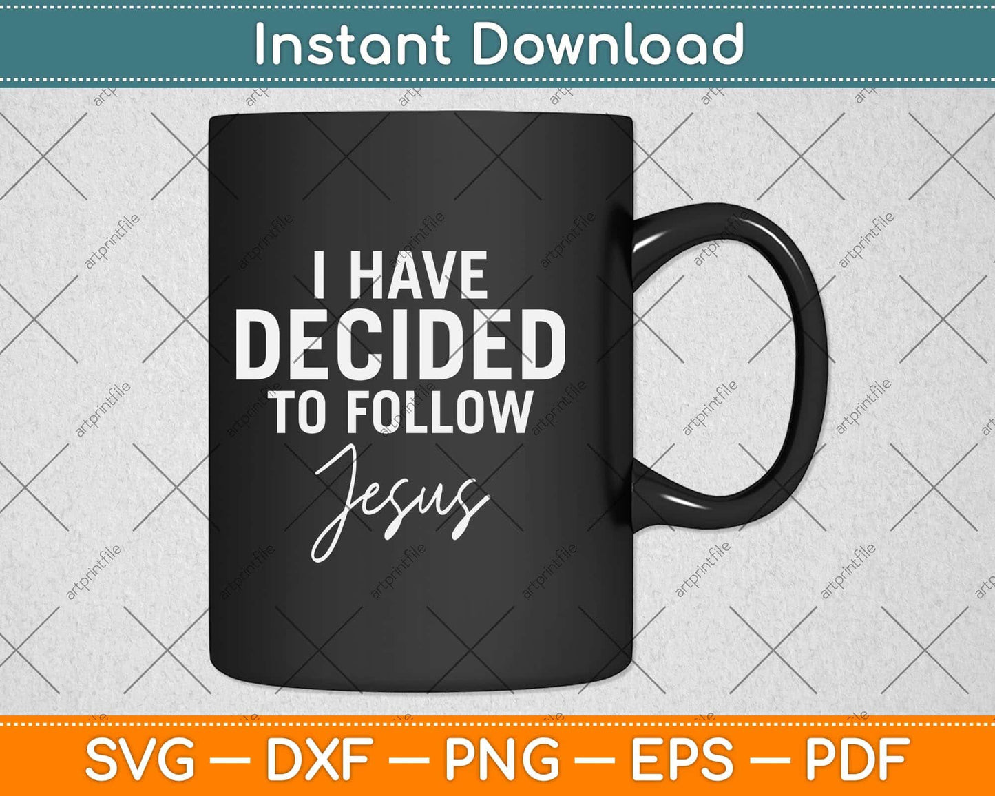 I Have Decided To Follow Jesus Svg Png Dxf Digital Cutting File
