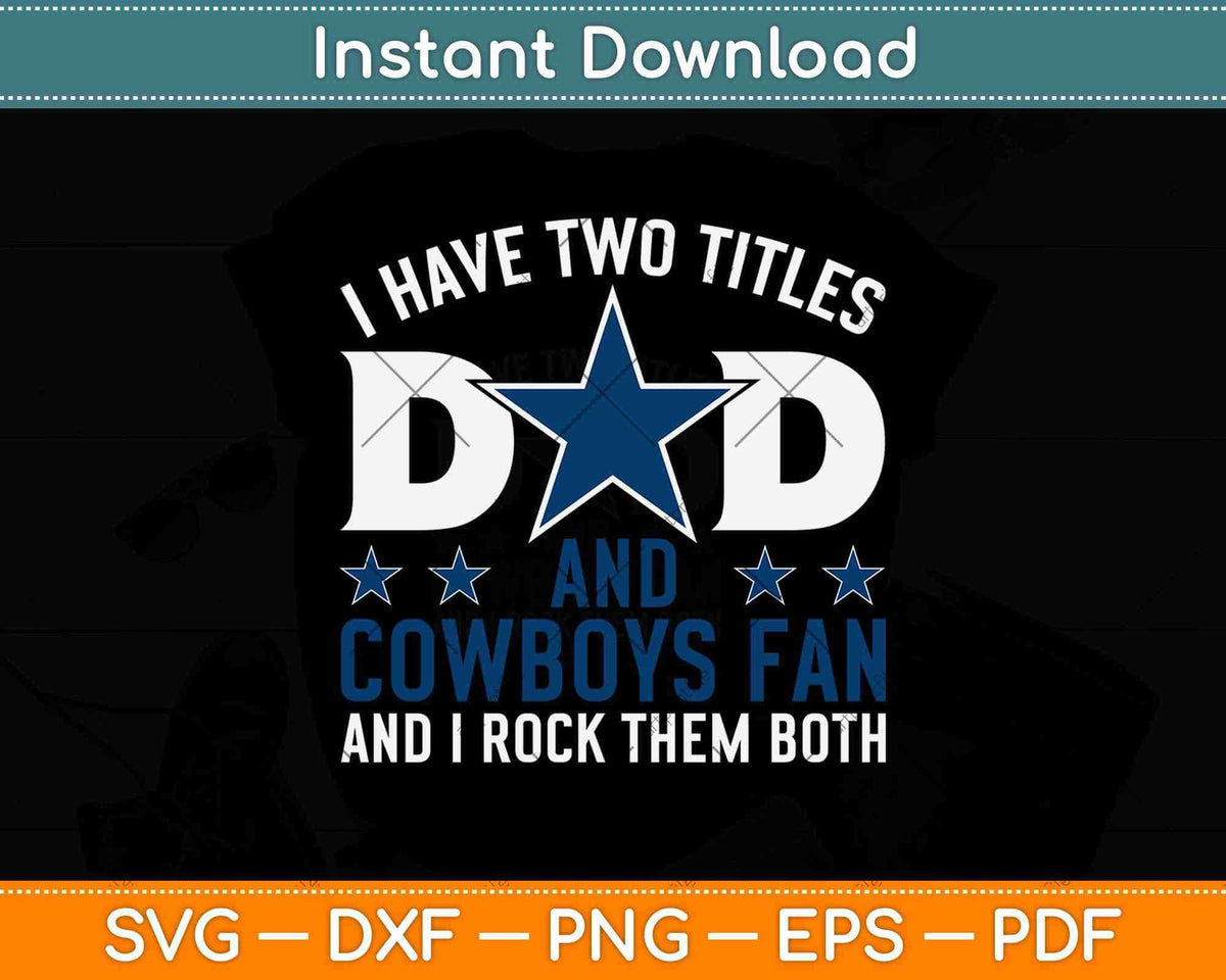 Printable Best Dad Ever Dallas Cowboys Shirt Template DIY