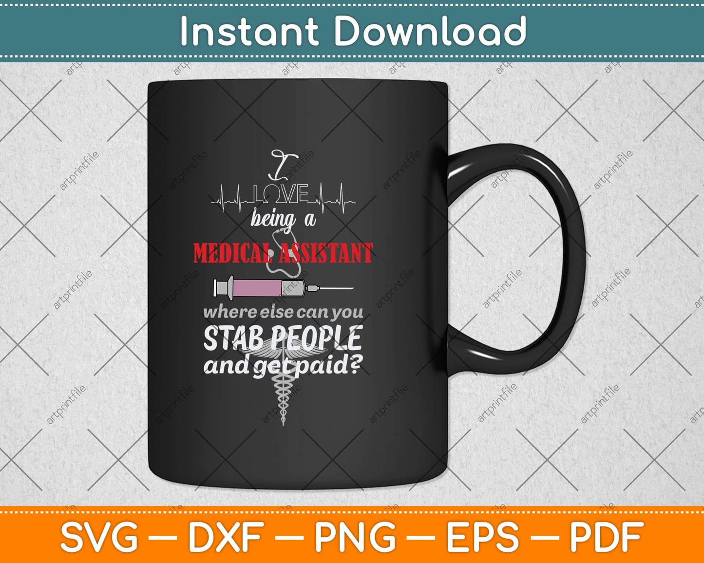 I Love Being a Medical Assistant Funny Nurses Svg Png Dxf Digital Cutting File