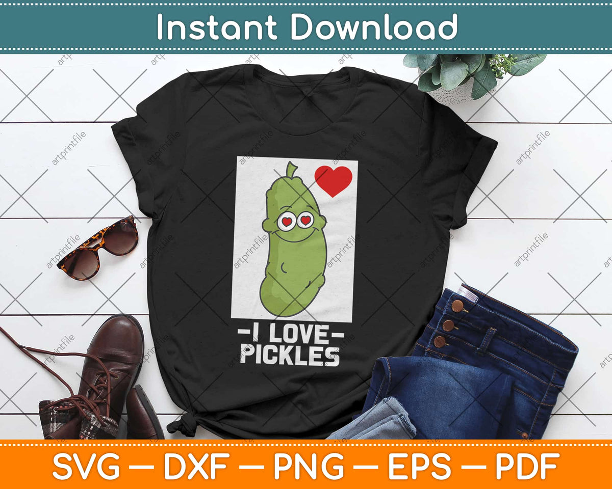 I Love Pickles Squad Pickle Party Funny Pickle Lover Svg Png Design Craft Cut File Artprintfile 6122