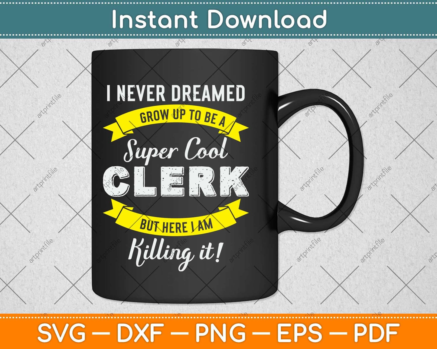 I Never Dreamed Grow Up To Be A Super Cool Clerk Svg Png Dxf Digital Cutting File