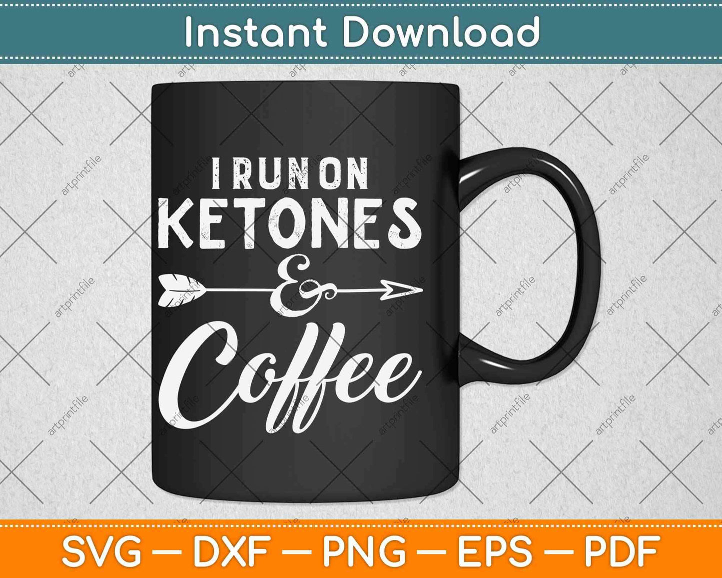 I Run On Ketones Coffee Ketones Keto Diet Svg Design Cricut Printable Cutting Files