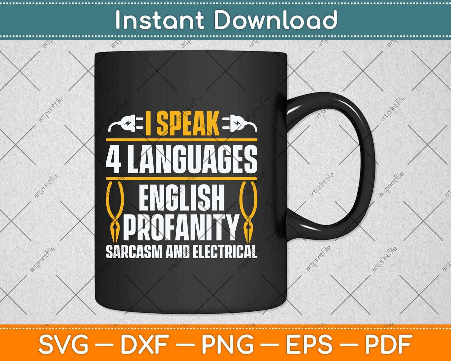 I Speak 4 Languages English Profanity Sarcasm And Electrical Svg Cutting File