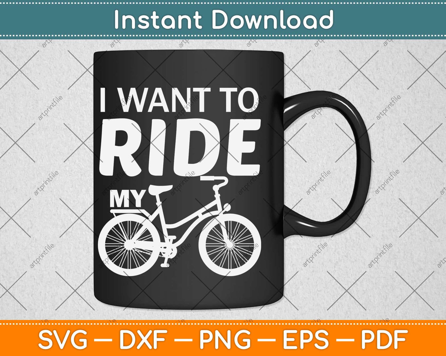 I Want To Ride My Svg Design Cricut Printable Cutting Files