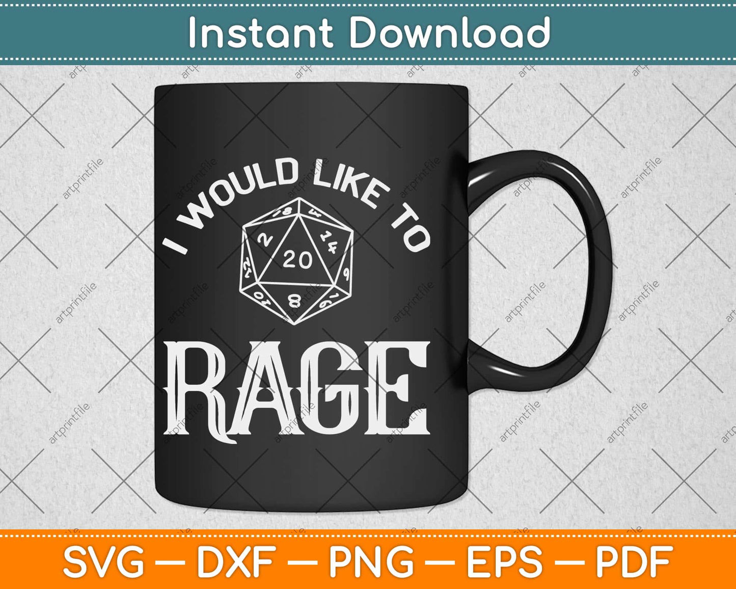 I Would Like To Rage Barbarian DM RPG Dice Game Funny Svg Png Dxf Cutting File