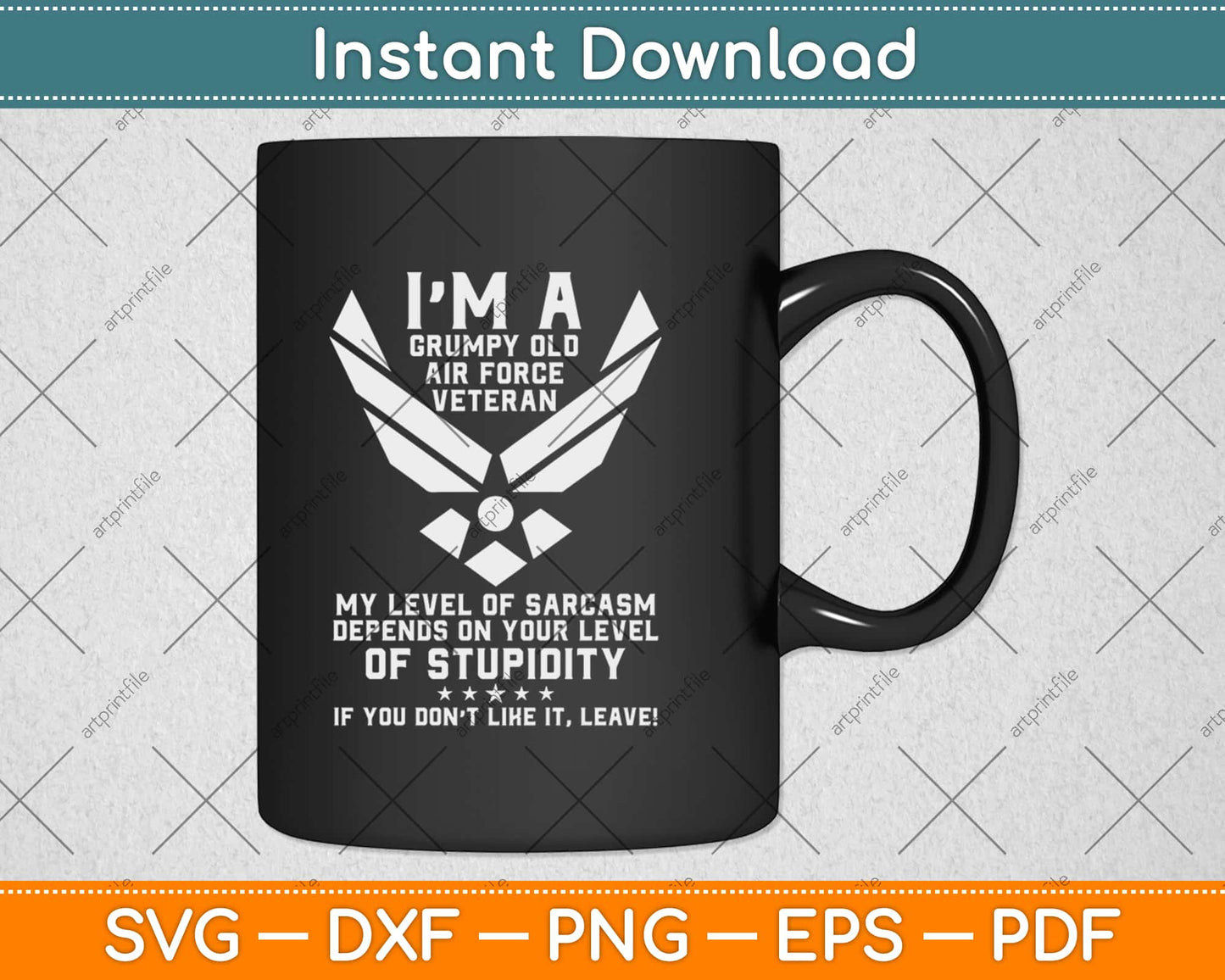 I'm A Grumpy Old Air Force Veteran Svg Design Cricut Printable Cutting Files