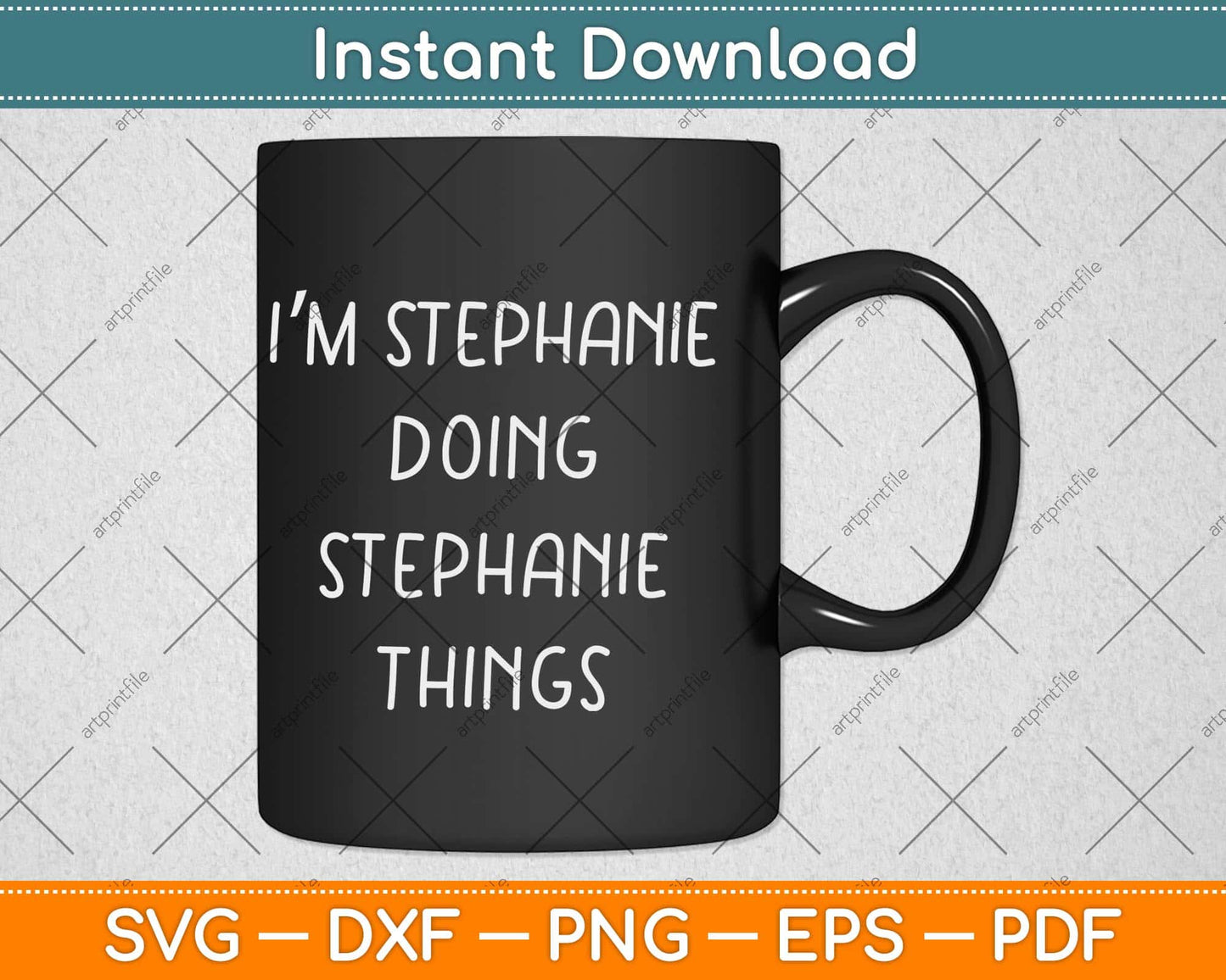 I'm Stephanie Doing Stephanie Things Svg Design Cricut Printable Cutting File