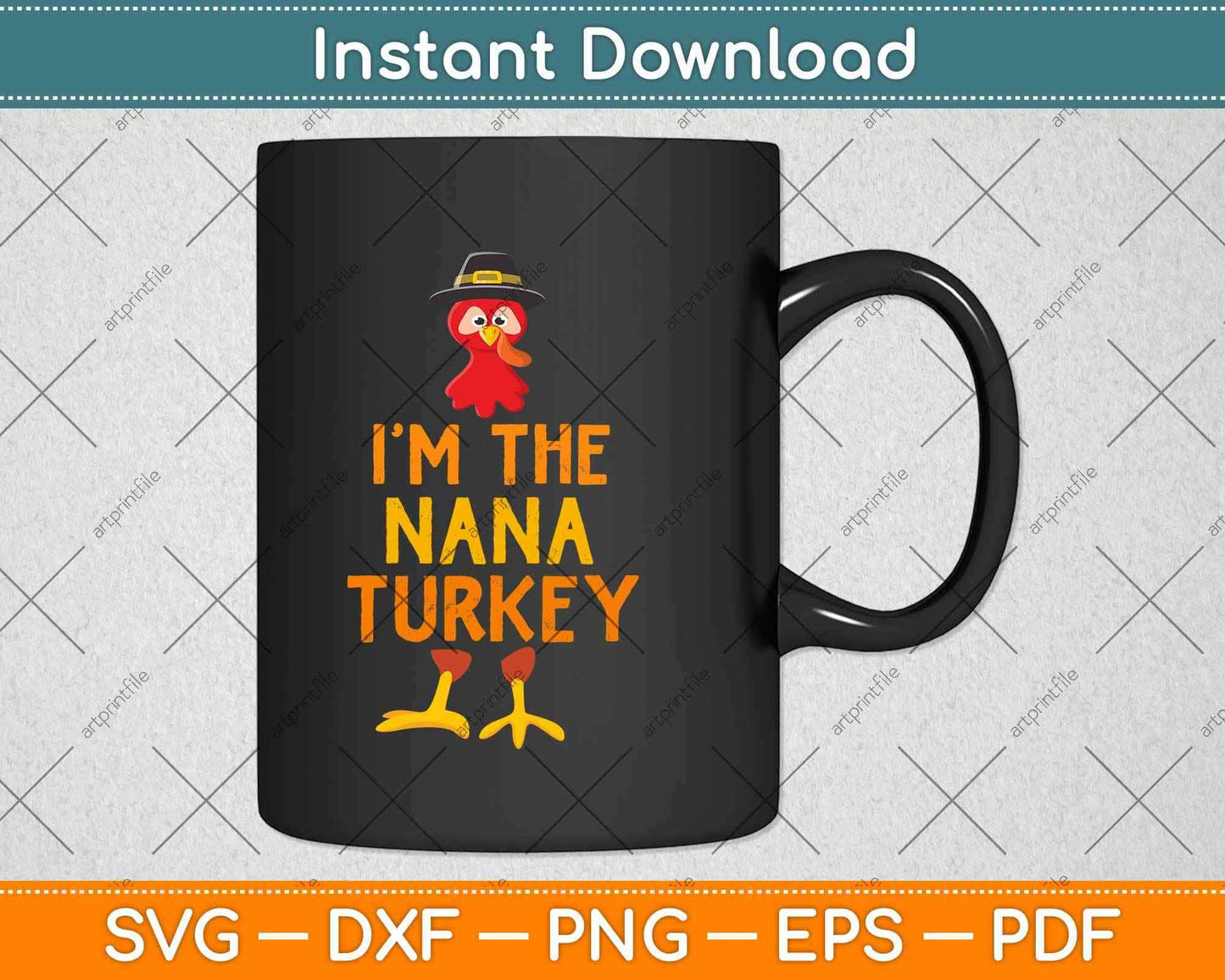I'm The Nana Turkey Matching Thanksgiving Family Svg Design