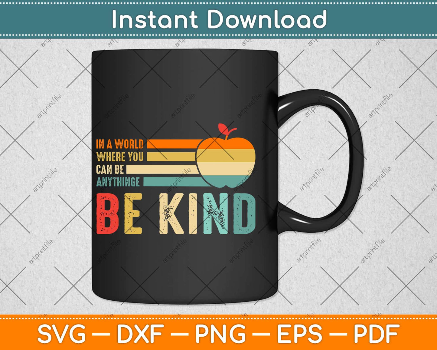 In A World Where You Can Be Anything Be Kind Teacher Svg Png Dxf Cutting File