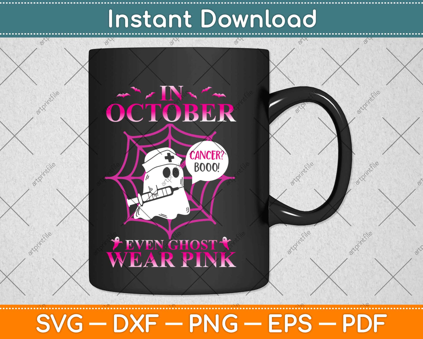 In October Even Ghost Wear Pink Breast Cancer Awareness Svg Png Dxf Eps Cutting File