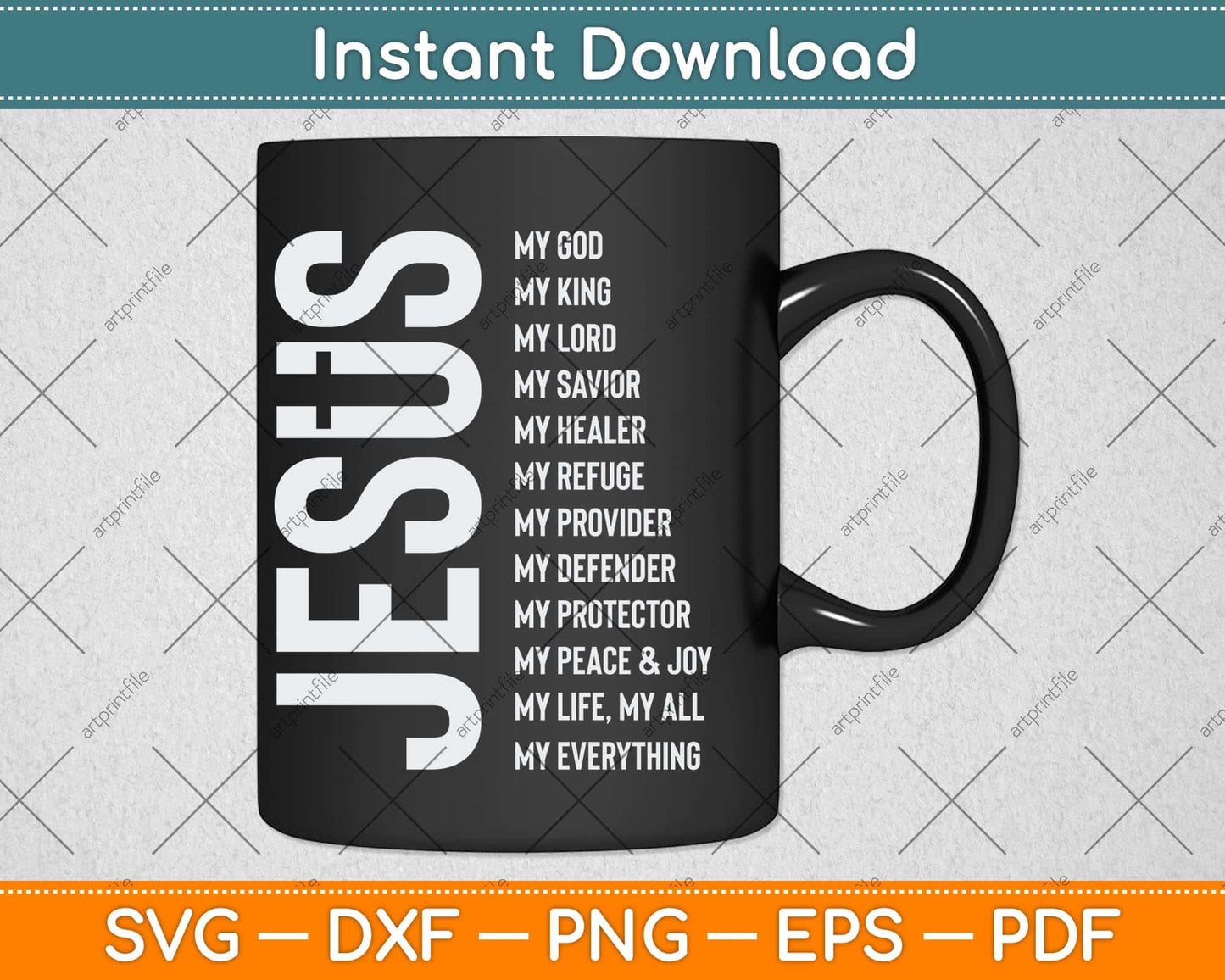 Jesus is My Everything My God My Lord My Savior Christian Svg Design File