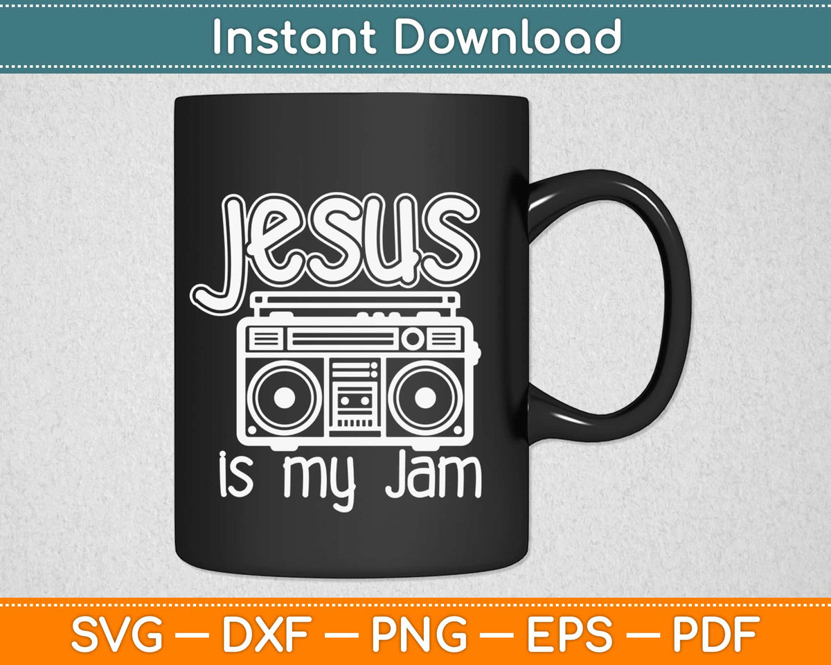 Jesus is my Jam Christian Svg Png Dxf Cutting File Instant Download ...