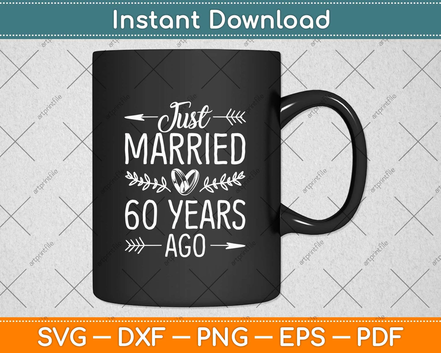 Just Married 60th Wedding Anniversary - 60 Years Marriage Svg Png Dxf Cutting File