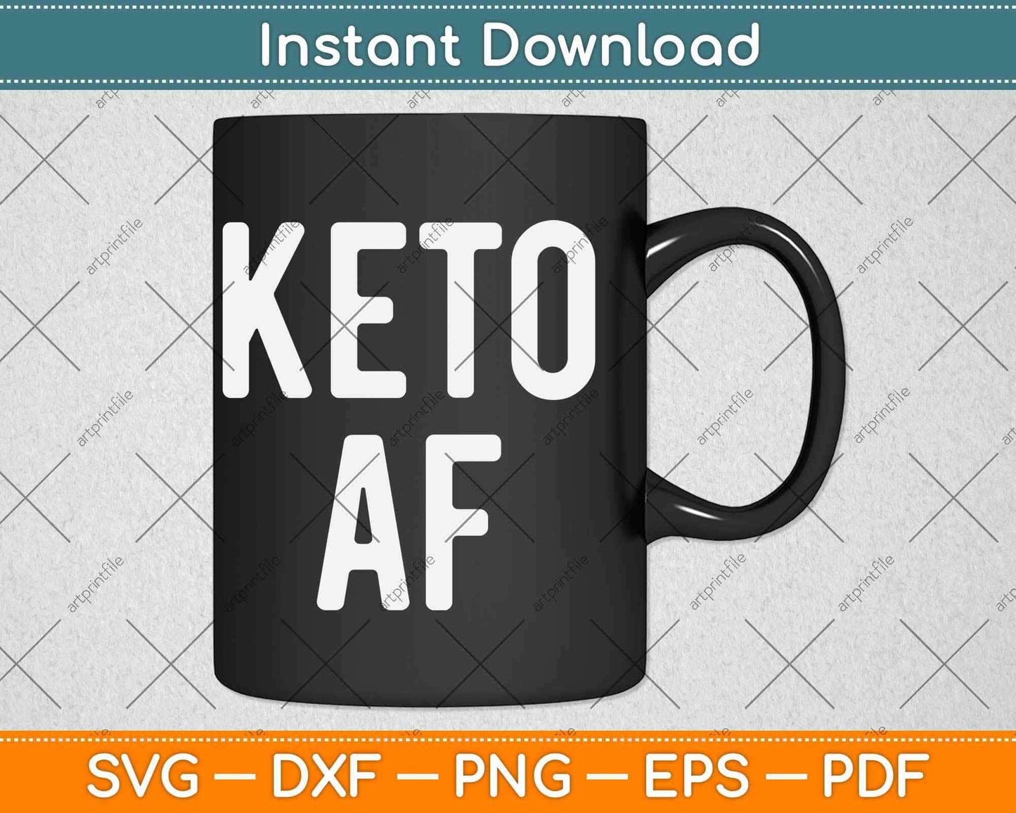 Keto Af Funny Ketogenic Diet Lovers Svg Design Cricut Printable Cutting Files