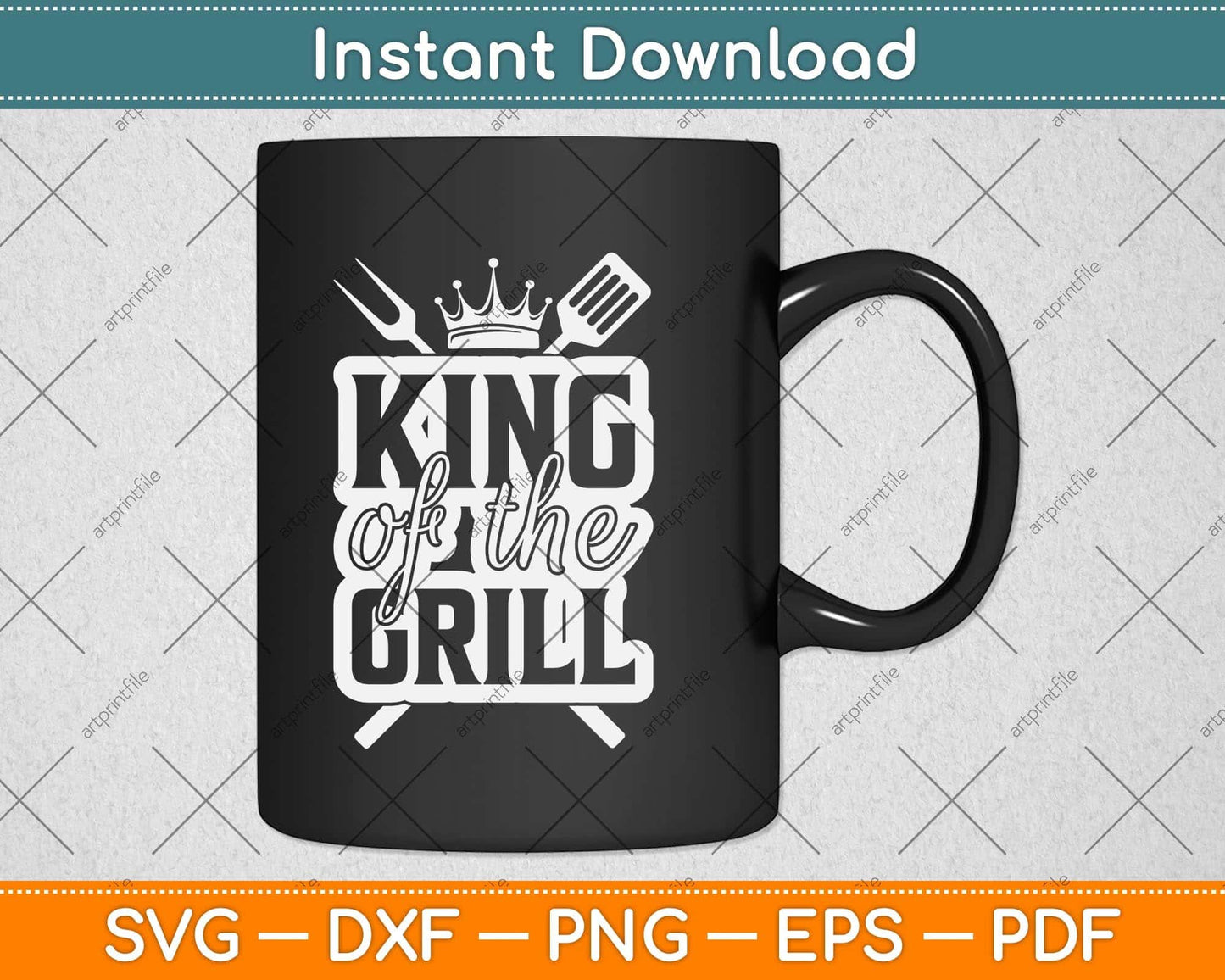 King Of The Grill Barbecue Father's Day Svg Png Dxf Digital Cutting File