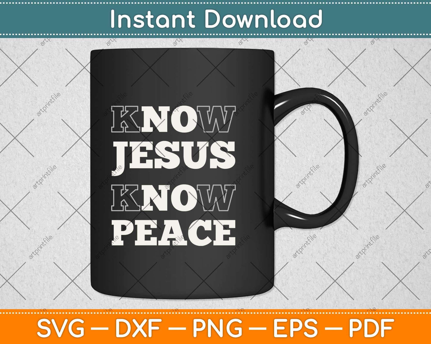 Know Jesus Know Peace Religion God Church Christian Svg Png Dxf Digital Cutting File