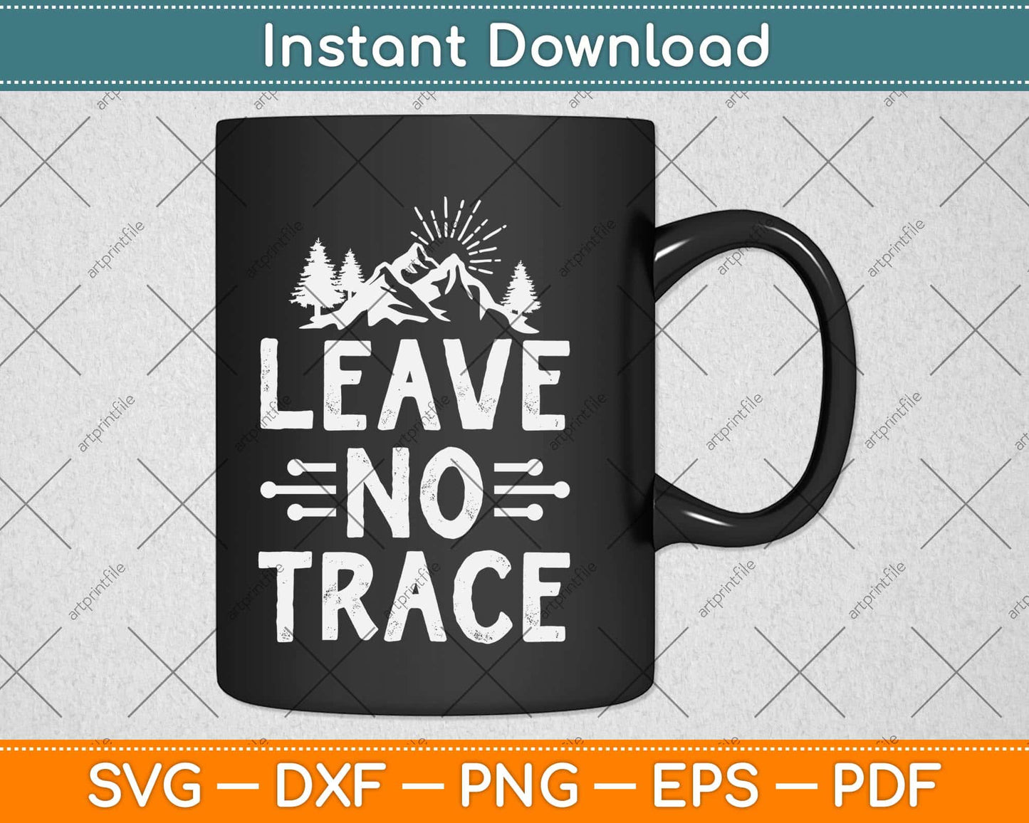 Leave No Trace Bushcraft Outdoor Camping Nature Climbing Svg Png Dxf File