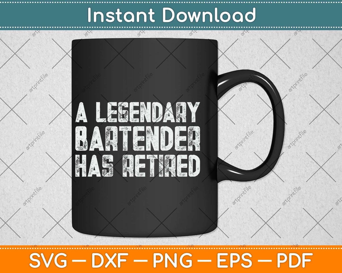 Legendary Bartender Has Retired Funny Retirement Svg Png Dxf Digital Cutting File