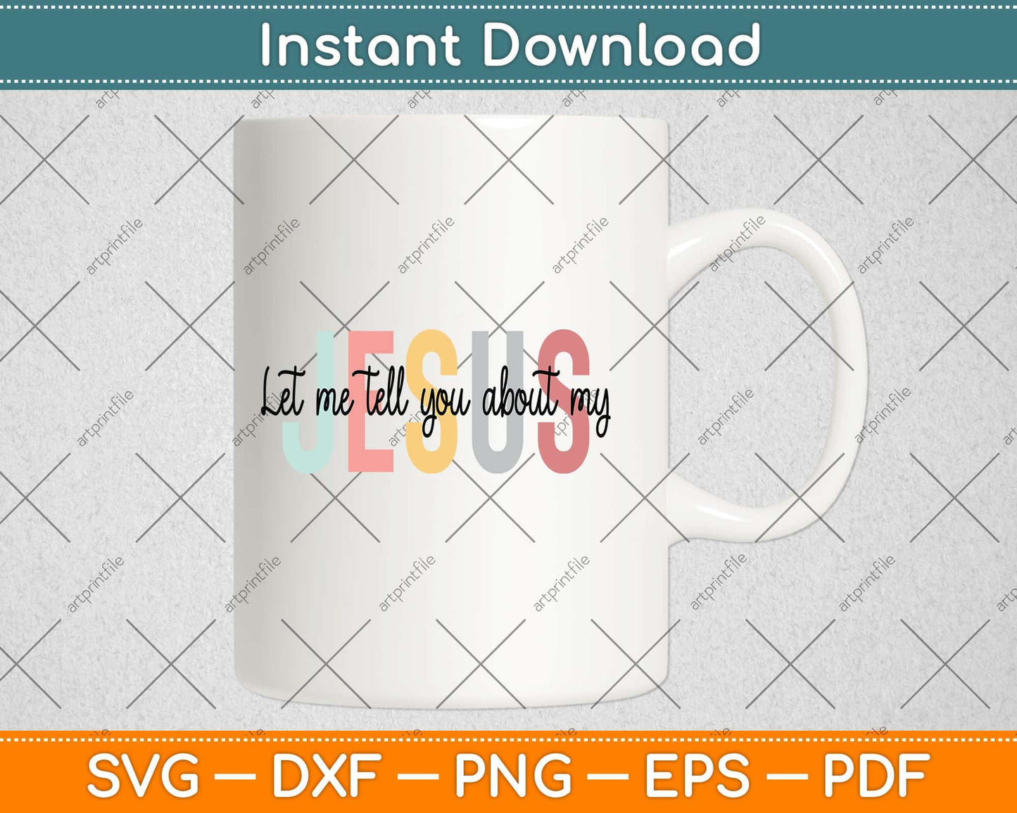 Let Me Tell You About My Jesus Christian Believers God Svg Png Dxf Digital Cutting File