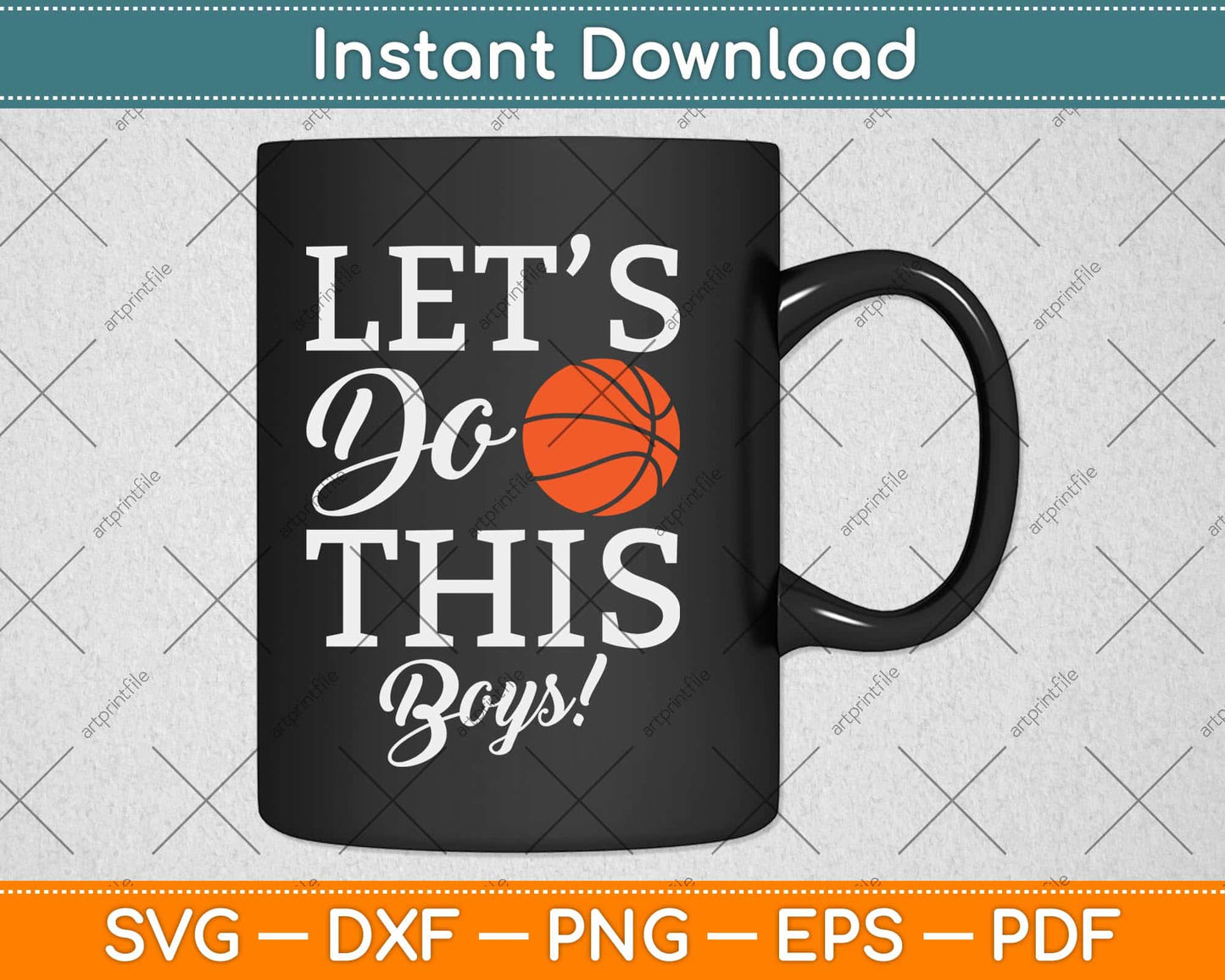 Let's do this Boys Basketball Svg Design Cricut Printable Cutting File