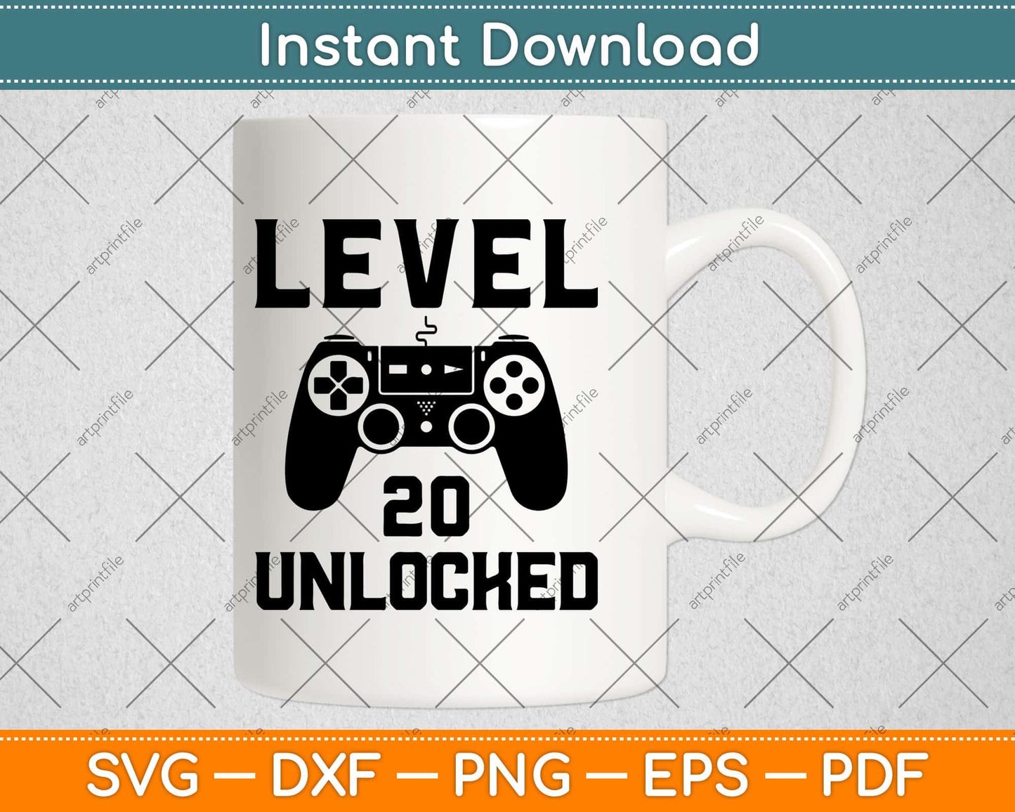 Level 20 Unlocked Birthday Video Game Svg Design Cricut Printable Cutting File