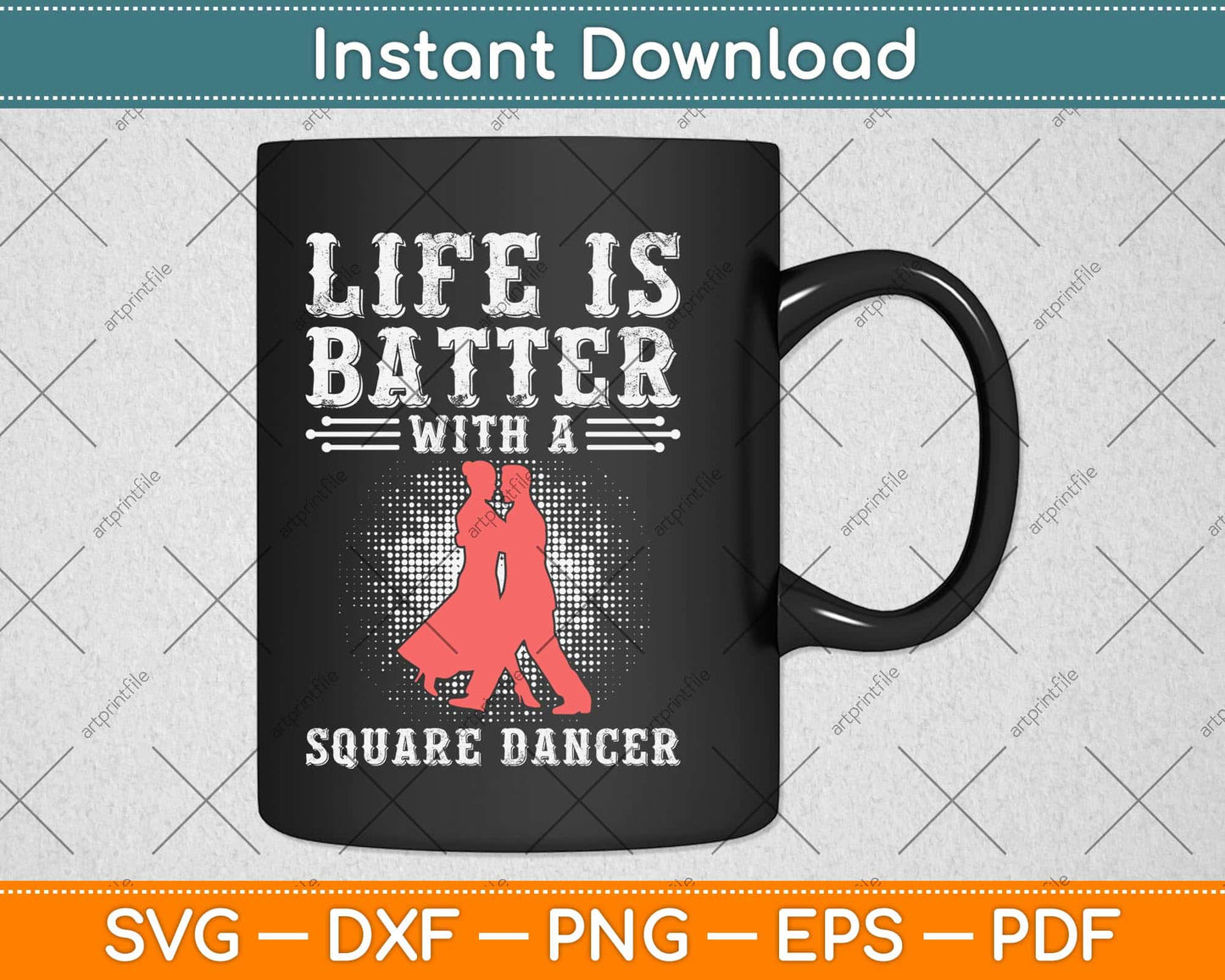 Life Is Better With A Square Dancer Svg Design Cricut Printable Cutting File