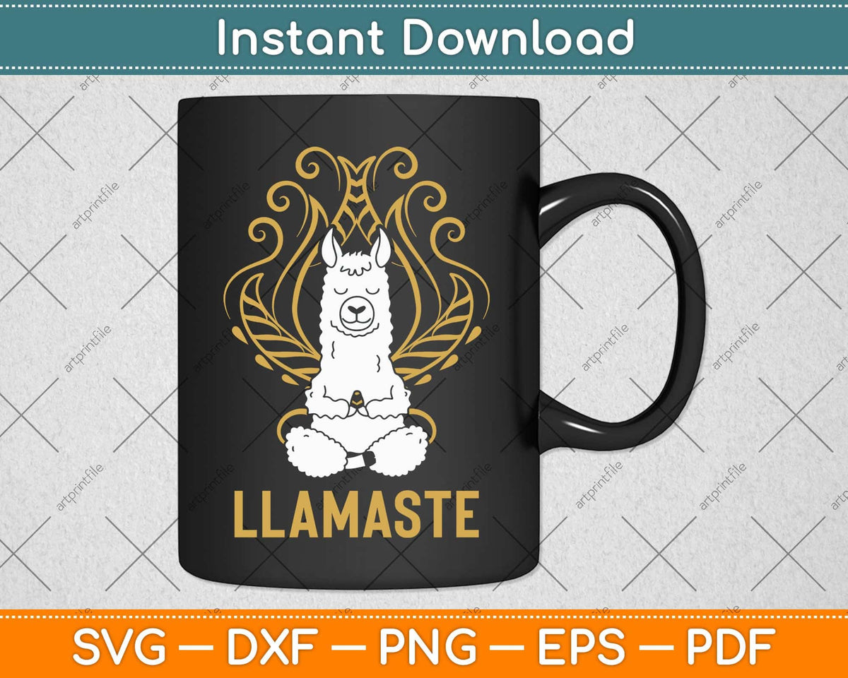 Llamaste Yoga Funny Llama Lover Svg Png Dxf Digital Cutting File