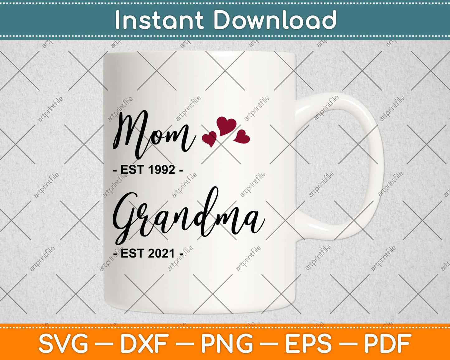 Mom Grandma Est 1992 Est 2021 Svg Design Cricut Printable Cutting Files