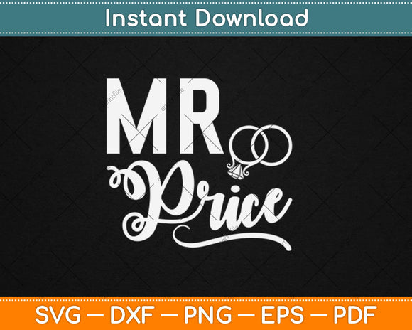 Mr Price Engagement Svg Design Cricut Printable Cutting Files