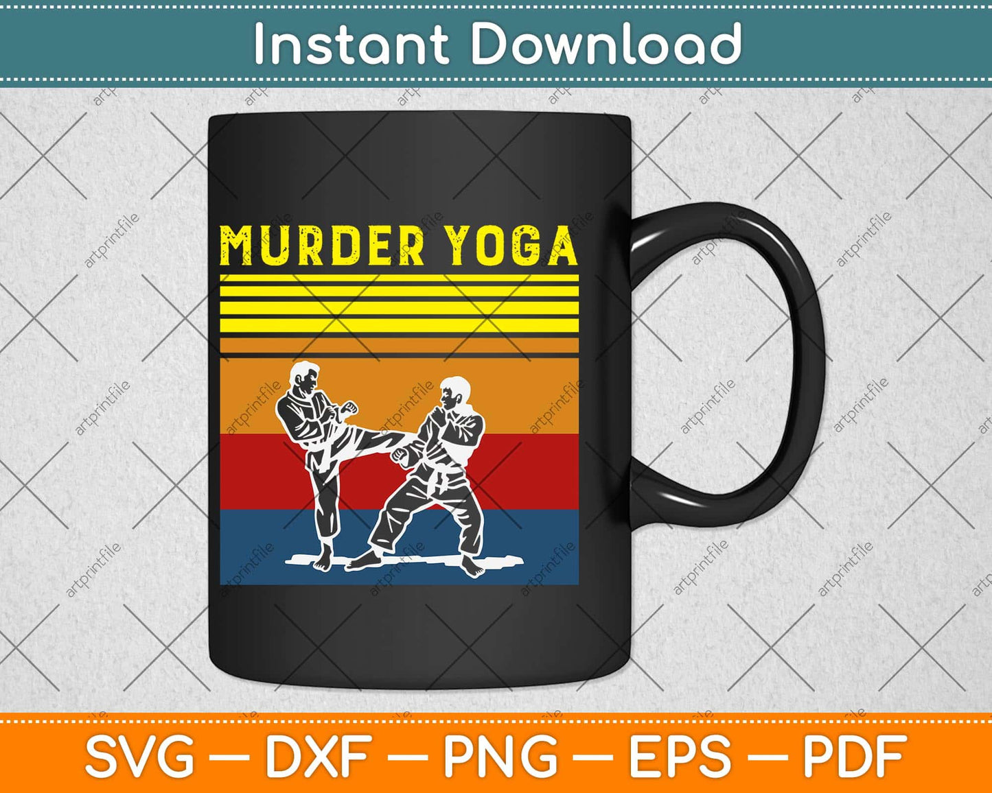 Murder Yoga Funny Karate Fathers Day Svg Design Cricut Printable Cutting Files