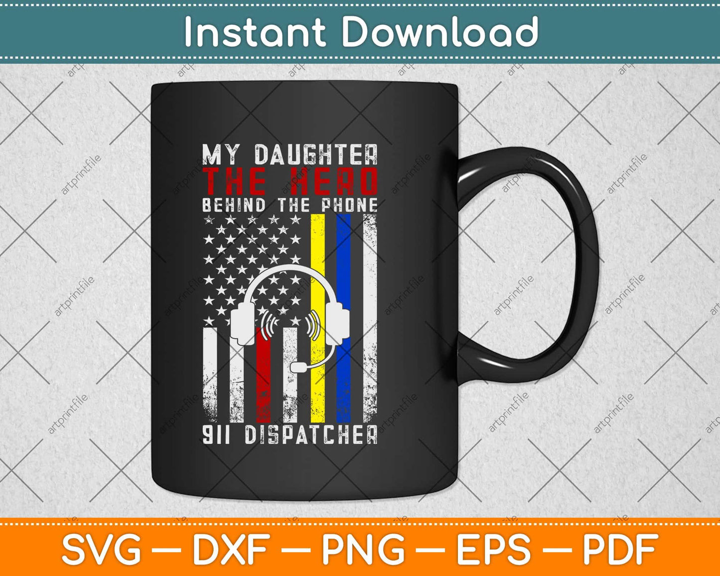 My Daughter The Hero Behind The Phone Dispatcher Svg Design