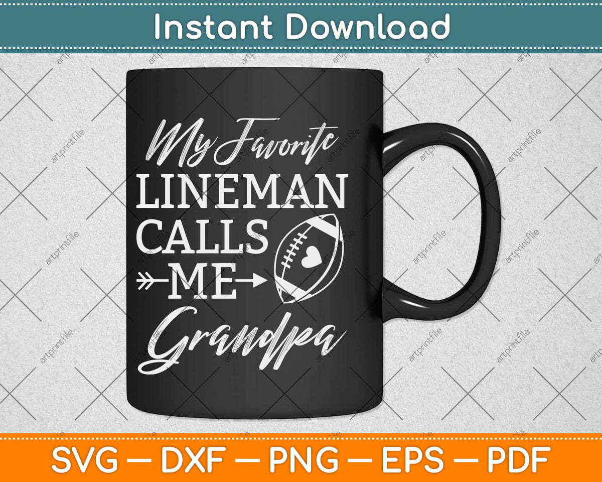 My Favorite Lineman Calls Me Grandma Svg Png Dxf Digital Cutting File